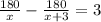 \frac{180}{x} -\frac{180}{x+3} =3