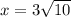 x=3\sqrt{10}