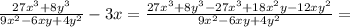 \frac{27x^{3}+8y^{3}}{9x^{2}-6xy+4y^{2}}-3x=\frac{27x^{3}+8y^{3}-27x^{3}+18x^{2}y-12xy^{2}}{9x^{2}-6xy+4y^{2}}=