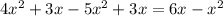 4x^2+3x-5x^2+3x=6x-x^2