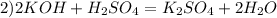 2)2KOH+H_{2}SO_{4}=K_{2}SO_{4}+2H_{2}O