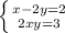 \left \{ {{x-2y=2} \atop {2xy=3}} \right.