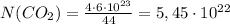 N(CO_2)=\frac{4\cdot6\cdot10^{23}}{44}=5,45\cdot10^{22}