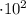\cdot 10^{2}