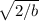 \sqrt{2/b}