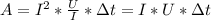 A=I^2*\frac{U}{I}*зt=I*U*зt