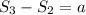 S_{3}-S_{2}=a