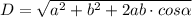 D = \sqrt{a^2 + b^2 + 2ab\cdot cos\alpha}