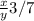 \frac{x}{y}3/7