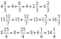 48/3, 15 12/7, 8 25/4 так, чтобы их дробная часть была правильной дробью
