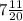 7 \frac{11}{20} 