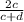  \frac{2c}{c+d} 