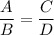 \displaystyle \frac{A}{B}= \frac{C}{D} 