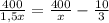 \frac{400}{1,5x}=\frac{400}{x}-\frac{10}{3}