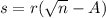 s=r( \sqrt{n} -A)