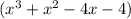 (x^3+x^2-4x-4)