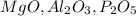 MgO, Al_2O_3, P_2O_5