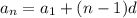 a_n = a_1+(n-1)d