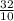  \frac{32}{10} 