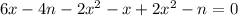 6x-4n-2x^2-x+2x^2-n=0