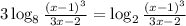 3\log_{8}\frac{(x-1)^3}{3x-2}=\log_{2}\frac{(x-1)^3}{3x-2}