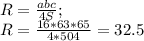 R=\frac{abc}{4S};\\ R=\frac{16*63*65}{4*504}=32.5