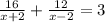 \frac{16}{x+2}+\frac{12}{x-2}=3