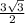  \frac{3 \sqrt{3} }{2} 