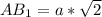 AB_1=a*\sqrt{2}