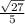 \frac{\sqrt{27}}{5}