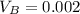 V_{B}=0.002