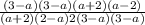 \frac{(3-a)(3-a)(a+2)(a-2)}{(a+2)(2-a)2(3-a)(3-a)}