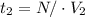 t_{2}=N/\cdot V_{2}