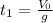 t_1=\frac{V_0}{g}