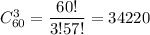 C^3_{60}=\dfrac{60!}{3!57!}=34220