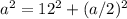 a^2=12^2+(a/2)^2