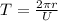 T=\frac{2\pi r}{U}