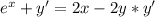 e^{x} +y'= 2x-2y*y'