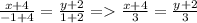 \frac{x+4}{-1+4}= \frac{y+2}{1+2}= \frac{x+4}{3}= \frac{y+2}{3}