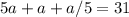 5a+a+a/5=31