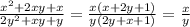 \frac{x^2+2xy+x}{2y^2+xy+y}= \frac{x(x+2y+1)}{y(2y+x+1)}= \frac{x}{y}