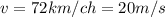 v=72km/ch=20m/s&#10;