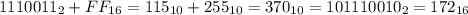 1110011_2+FF_{16} = 115_{10} + 255_{10} = 370_{10} = 101110010_2 = 172_{16}