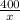 \frac{400}{x}