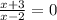 \frac{x+3}{x-2} = 0