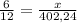 \frac{6}{12}=\frac{x}{402,24}