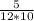 \frac{5}{12*10}