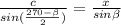 \frac{c}{sin(\frac{270-\beta}{2})} = \frac{x}{sin\beta}