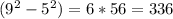 (9 ^{2} -5^{2} )=6*56=336