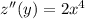 z''(y)=2x^4